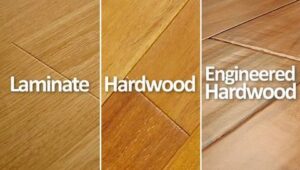 Engineered Hardwood vs LVP vs Laminate Flooring