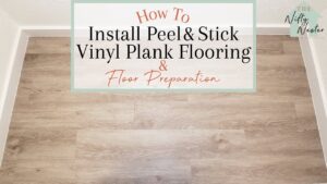 How to Install Peel And Stick Vinyl Flooring