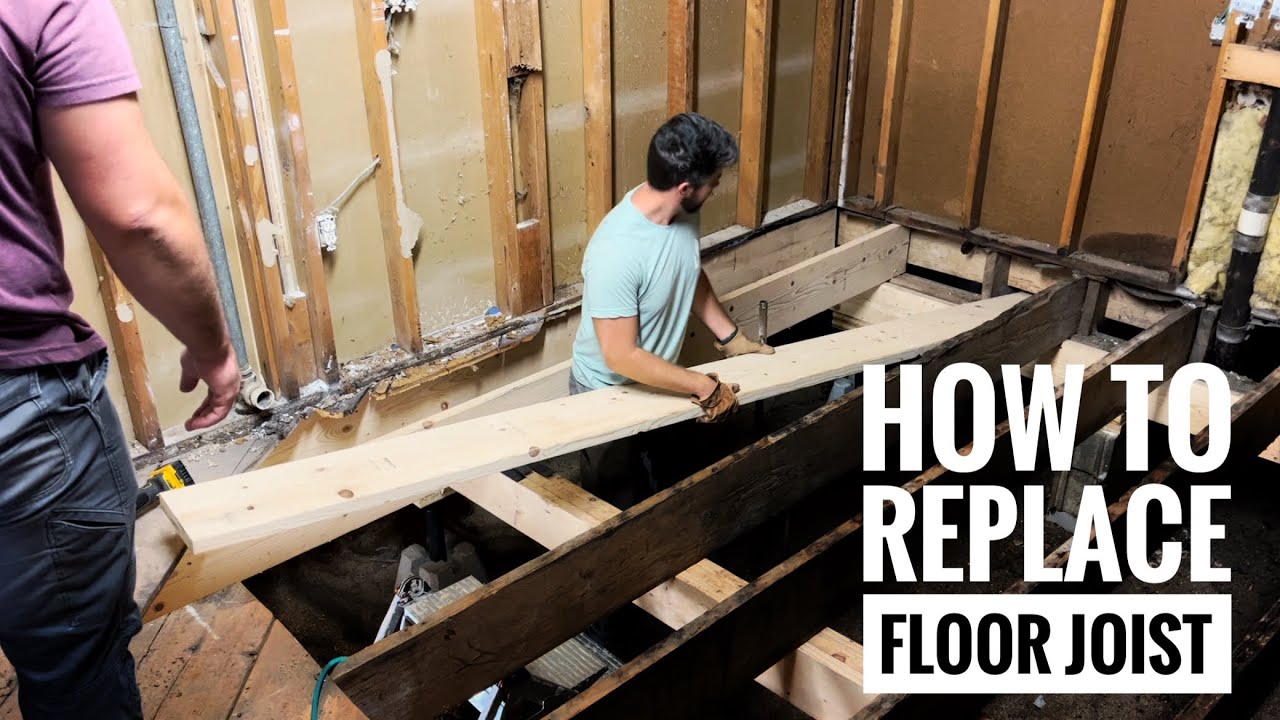 How to Replace Floor Joists