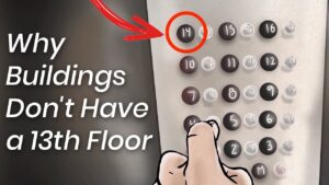 Why Don'T Buildings Have a 13Th Floor